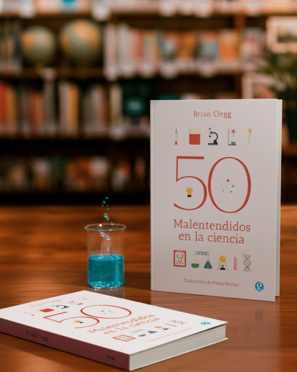 50 CIENCIA 50 malentendidos en la ciencia- Brian Clegg