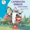 9789871603763_Caperucita Caperucita rebelde (con causa).