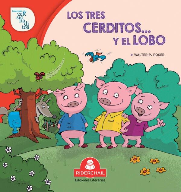 Los tres cerditos... y el lobo.