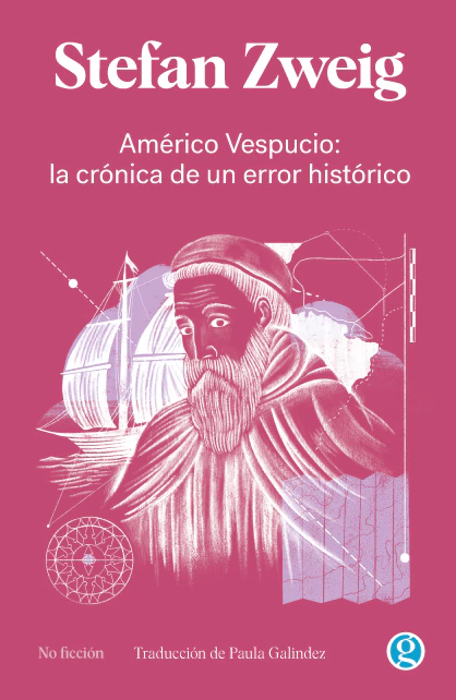 AMERICO Américo Vespucio- Stefan Zweig