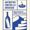 Antídotos contra la ansiedad. Una historia del mundo en 108 fechas- Federico Lorenz