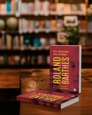 BARTHES Un mensaje sin código- Roland Barthes