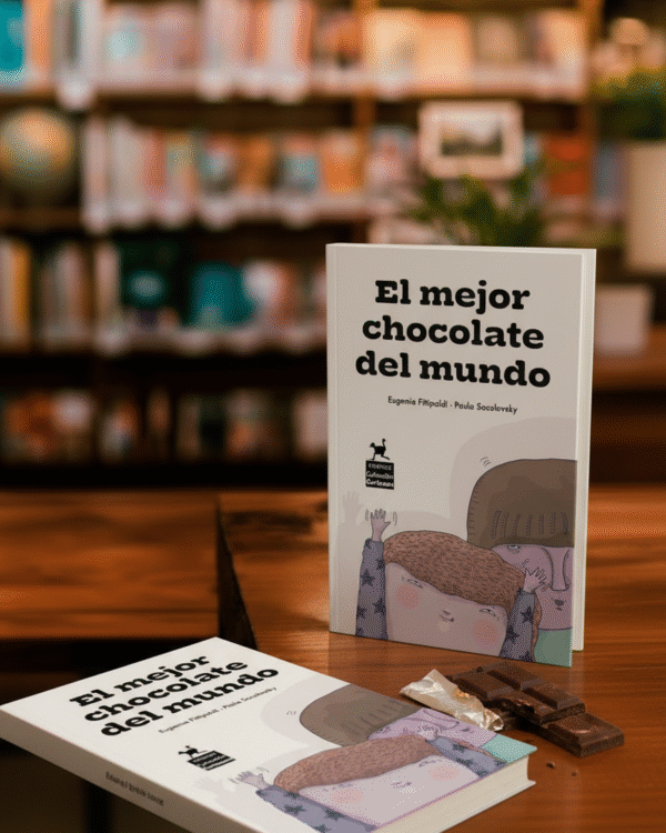 CHOCOLATE El mejor chocolate del mundo- Fittipaldi Eugenia ,Socolovsky Paula