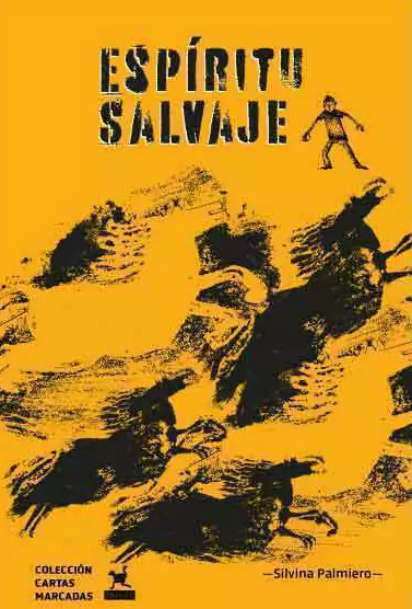 Espíritu Salvaje- Palmiero Silvina,