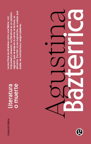 LITERATURA O MUERTE Literatura o muerte- Agustina Bazterrica