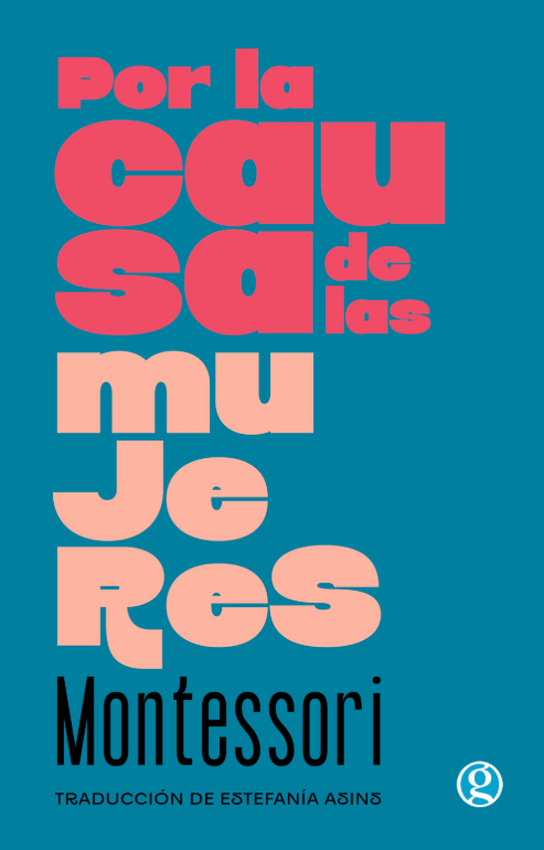 Por la causa de las mujeres- María Montessori