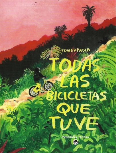 TODAS LAS BICICLETAS QUE TUVE- Carolina Sanín