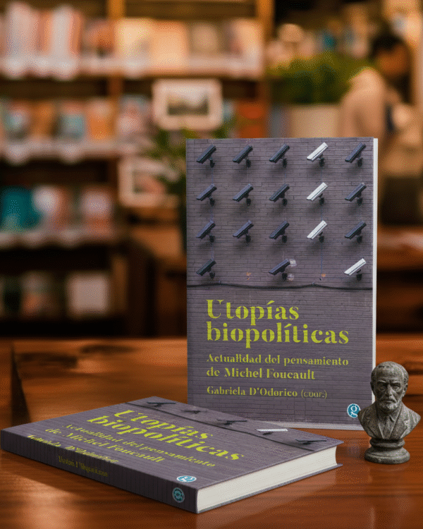 Utopías biopolíticas- Gabriela D'odorico