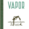 VAPOR VAPOR- MAX