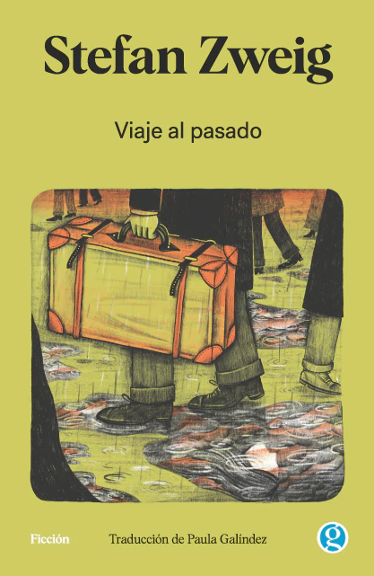 Viaje al pasado- Stefan Zweig