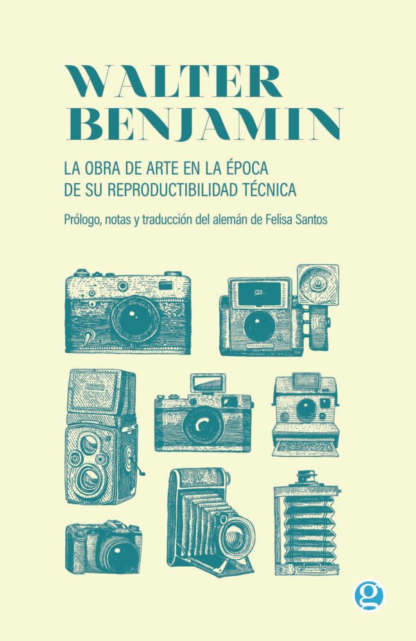 La obra de arte en la era de su reproductibilidad técnica (nva. ed.)- Walter Benjamin