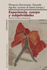 garram Experiencia, cuerpo y subjetividades- Literatura brasileña contemporánea- Florencia Garramuño, Gonzalo Aguilar y Luciana di Leone (comps.)