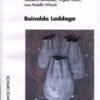 Literaturas indigentes y placeres bajos- Felisberto Hernadez, Juan Rodolfo Wilcock, Virgilio PiñeraReinaldo Laddaga