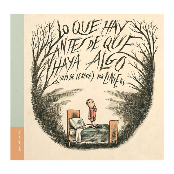 Lo que hay antes de que haya algo - Liniers