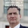 Inteligencia artificial y universidad, el futuro de lo humano - Carlos Javier Regazzoni