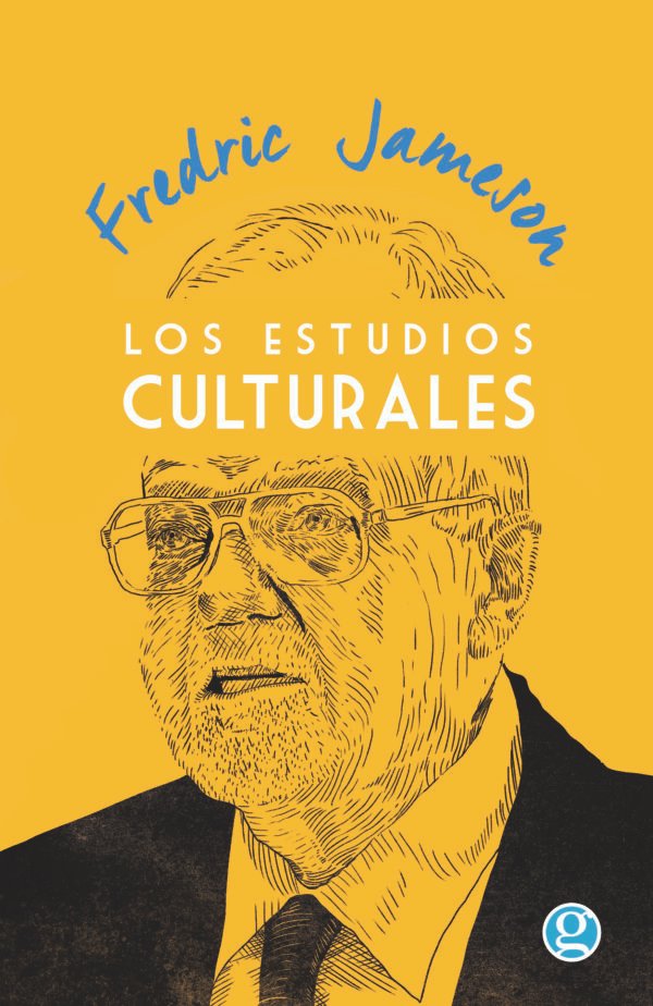 Los Estudios Culturales- Fredric Jameson