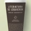 Literatura de izquierda- Damián Tabarovsky