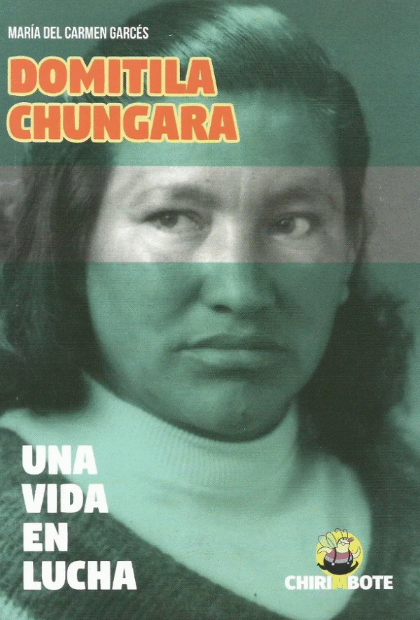 Domitila Chungara, Una Vida En Lucha- MARIA DEL CARMEN GARCES
